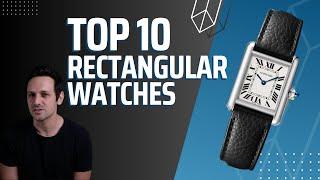 10 Best Rectangular Watches in 2023
