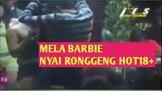 mela barbie hot  nyai ronggeng