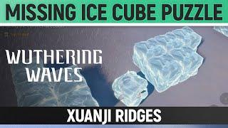 Wuthering Waves - Missing Ice Cube Puzzle - Xuanji Ridges - Clang Bang I Challenge