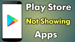Play Store Not Showing Apps  Play Store Me App Show Nahi Ho Raha Hai