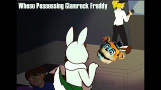 Whose Possessing Glamrock Freddy? Spoiler not Mike