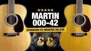 Martin 000-42 Standard vs 000-42 Modern Deluxe