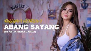 Rheyna Morena - Abang Sayang Syantik Sama Janda