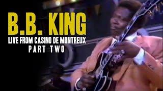 B.B. King  Live From Casino De Montreux Part 2 1982