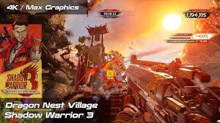 Shadow Warrior 3  Survival Mode - Dragon Nest Village  4K Max Graphics  Part 5