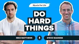 Steve Magness on Doing Hard Things