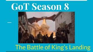 Game of Thrones Season 8 Battle of Kings Landing