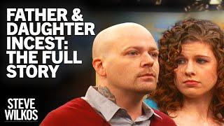 Father & Daughter Having Sex The Full Story  Steve Wilkos Show