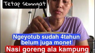 MAKan nasi goreng kampung di kasih trasi-sama curhat ngeyoutub belum dapat gajih.