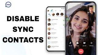 How To Disable Sync Contacts On Imo App