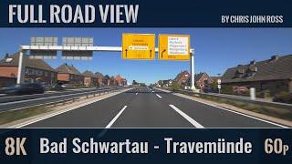 Bad Schwartau - Lübeck-Travemünde Germany A1 A226 B75 - 8K 4320p60p