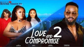 LOVE AND COMPROMISE - FREDRICK LEONARDUCHE OGBODOMOVIESNIGERIAN MOVIES 2024 LATEST FULL MOVIES