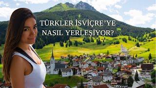 ISVIÇREYE YERLEŞMEK çok da ZOR DEĞILMIŞ