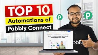 10 Most Popular Automations of Pabbly Connect  Pabbly Automation Tutorial