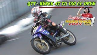 QTT - Bebek 4T TU 130 cc OPEN️Manahadap RoadRace Seri 1 Wonogiri 27-28 April 2024