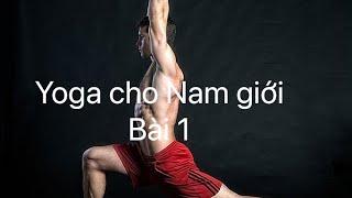 Yoga dành cho Nam giới - Hướng dẫn tập Yoga cho Nam giới Bài 1 Bố  Miu Yoga