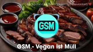 GSM - Vegan ist Müll Official Audio