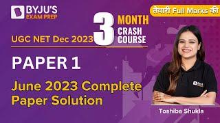 UGC NET Dec 2023  Paper 1 June 2023 Complete Paper Solution with detailed Explanation  Toshiba Mam