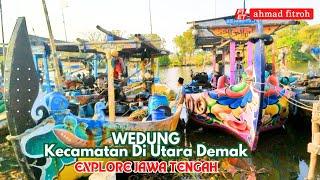 KELILING SEPUTAR WEDUNG MAMPIR DI TEMPAT PELELANGAN IKAN #explore  #jawatengah #alamindonesia