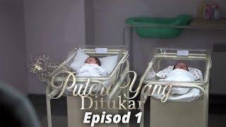 EPISOD PENUH Puteri Yang Di Tukar - EP1