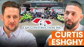 From Jail to Building $50MM Roofing Company in Chicago  Curtis Eshgy  C & N Construction