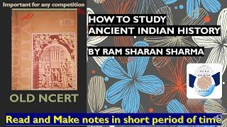 How to read and make notes of ancient indian history by R S SHARMA