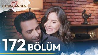 Canım Annem - 172. Bölüm  Uzun Versiyon