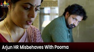 Arjun HR Misbehaves With Poorna  Sundari  Latest Telugu Movie Scenes @SriBalajiMovies