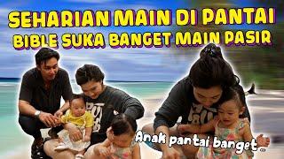 BIBLE CALON ANAK PANTAI .. SUKA BANGET MAIN PASIR 