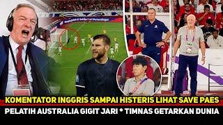 ‘INI TAK BISA DIPERCAYA’ Komentator Inggris Histeris BeginiPelatih Australia akui Timnas Mendunia