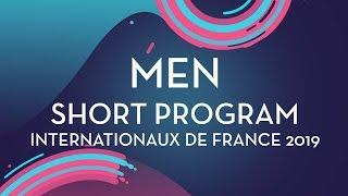 Men Short Program  Internationaux de France 2019  #GPFigure