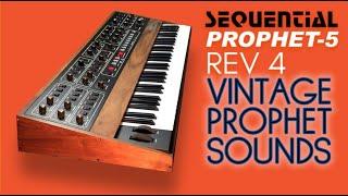 SEQUENTIAL PROPHET-5 REV4 PATCHES  VINTAGE PROPHET Soundset  No Talking