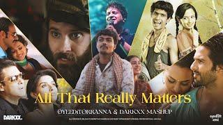 All That Really Matters - OyeEditorrAnna & @Darkxxmusic.  Hindi + Marathi + Nepali + Bengali Songs