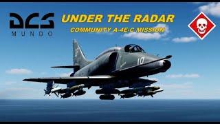 DCS World Community A4 Skyhawk UNDER THE RADAR mission