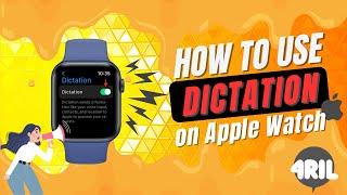 How to Enable Dictation on Apple Watch? Do This