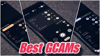 3 BestMost Stable GCAM MODS for any Android  Best Google Camera Port? 