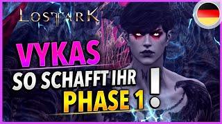 VYKAS Phase 1 - Alle Mechaniken im Detail erklärt - Tipps & Tricks Guide Lost Ark Abgrund Deutsch