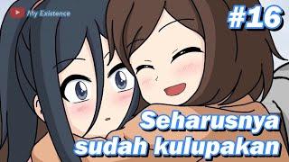 #16 Seharusnya sudah kulupakan - MyExistence Animation  Animasi sekolah