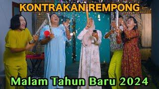 MALAM TAHUN BARU 2024  KONTRAKAN REMPONG EPISODE 745