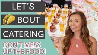 My BEST Tips for Booking a Caterer - Everything You Need to Know To NAIL Your Wedding Food