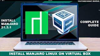 How to Install Manjaro Linux on VirtualBox ?  BEGINNERS GUIDE 