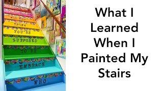 What I learned when I painted my stairs rainbow colors