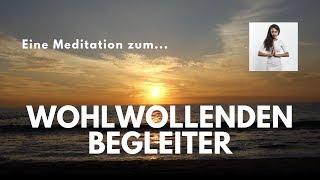 Meditation bei Angst - Wohlwollender Begleiter