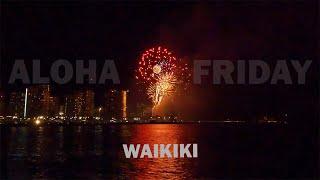 Fireworks in Waikiki  Aloha Friday Fireworks  Hilton Hawaiian Village ️ Magic Island  Hawaii 5K