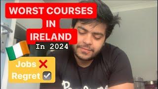 DO NOT TAKE these COURSES in Ireland 2024  Masters in Ireland  Indians in Ireland Bhai In Ireland