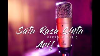 Satu Rasa Cinta - Arif  Karaoke Version 