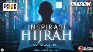Inspirasi Hijrah Aku vs Al-Quran - Khalid Basalamah