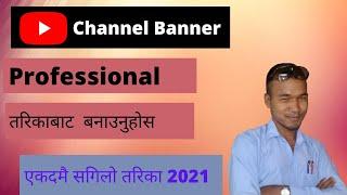 How To Make Professional Youtube Banner On Mobile Youtube Channel Art Kasari Banaune