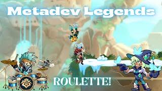 METADEV Legend ROULETTE Brawlhalla 1v1s