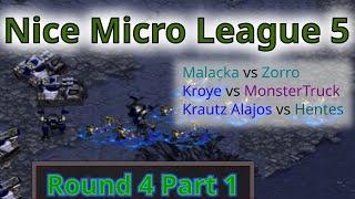 Nice Micro League 5 StarCraft Remastered Round 4 Part 1